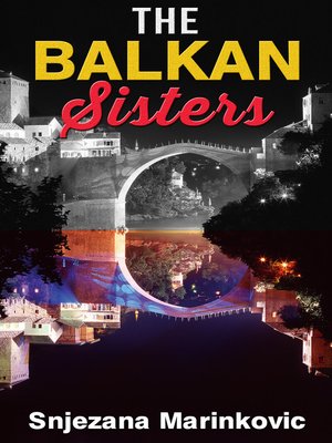 cover image of The Balkan Sisters